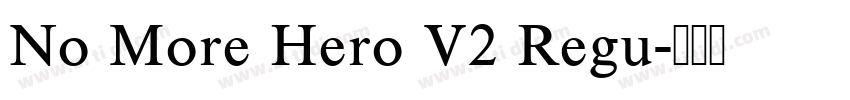 No More Hero V2 Regu字体转换